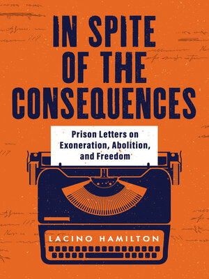 cover image of In Spite of the Consequences